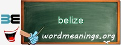 WordMeaning blackboard for belize